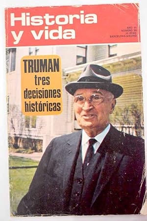 Immagine del venditore per Historia y Vida, n 59 FEBRERO 1973:: Yo orden el lanzamiento de la bomba atmica; Tres decisiones histricas de un Presidente; Algunas ideas sobre la Presidencia; El crimen del capitn Snchez; La Divisin del Norte. De Dinamarca a Santander; 50 Los trgicos amores de Felipe de Koenigsmark y Sofa-Dorotea; Daguerre y el origen de la fotografa; Los Amat, dos obispos ilustrados; El feudalismo en el Egipto faranico; La odisea del crucero Emden; Tres estampas de reyes y de toros; El terremoto de San Francisco venduto da Alcan Libros