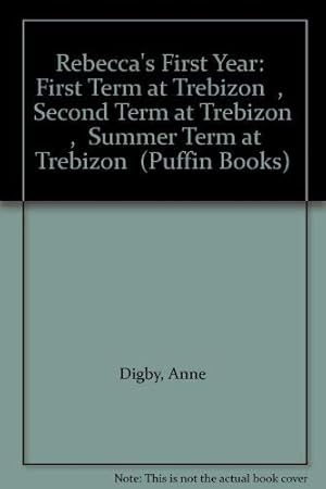 Seller image for Trebizon: Rebecca's First Year;Includes:First Term at Trebizon; Second Term at Trebizon; Summer Term at Trebizon (Puffin Books) for sale by WeBuyBooks 2