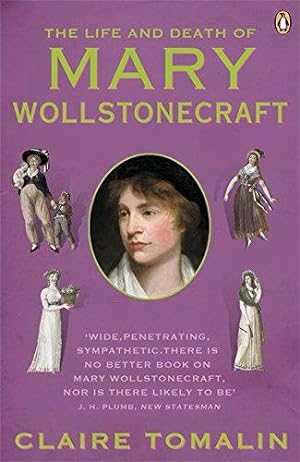 Seller image for The Life and Death of Mary Wollstonecraft for sale by WeBuyBooks 2