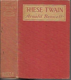 Immagine del venditore per These Twain (Doran: 1915) venduto da Bookfeathers, LLC