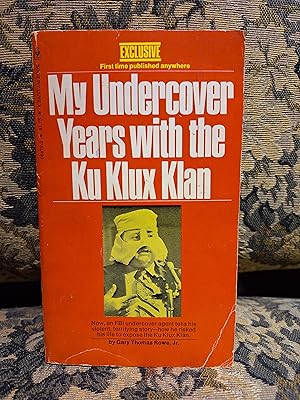 Bild des Verkufers fr My Undercover Years with the Ku Klux Klan zum Verkauf von Homeless Books