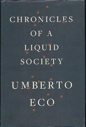 Chronicles of a Liquid Society