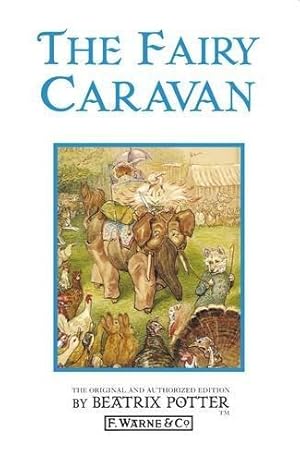 Bild des Verkufers fr The Fairy Caravan zum Verkauf von WeBuyBooks 2