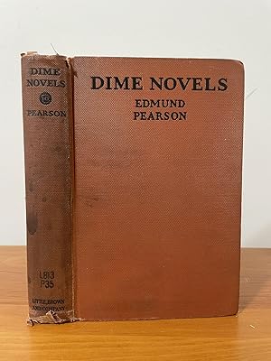 Seller image for Dime Novels Or, Following an Old Trail in Popular Literature for sale by Matthew's Books