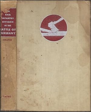 Image du vendeur pour The 84th Infantry Division in the Battle of Germany: November 1944-May 1945 mis en vente par Bookfeathers, LLC