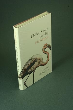 Immagine del venditore per Flamingos: Geschichten. venduto da Steven Wolfe Books