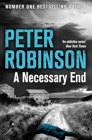 Seller image for A Necessary End: Book 3 in the number one bestselling Inspector Banks series (The Inspector Banks series, 3) for sale by WeBuyBooks 2