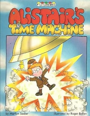 Seller image for Alistair's Time Machine (Picturemacs S.) for sale by WeBuyBooks