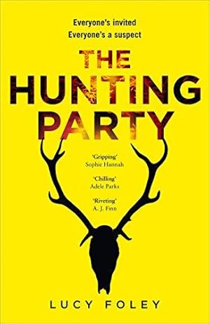 Seller image for The Hunting Party: The Gripping, Bestselling Crime Thriller for sale by WeBuyBooks 2