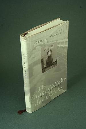 Seller image for 33 Augenblicke des Glcks: aus den abenteuerlichen Aufzeichnungen der Deutschen in Piter - DAMAGED COPY. for sale by Steven Wolfe Books