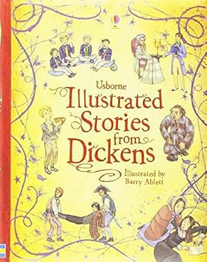 Imagen del vendedor de Illustrated Stories from Dickens (Illustrated Story Collections) a la venta por WeBuyBooks 2