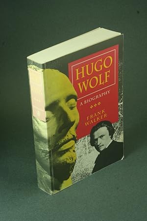 Immagine del venditore per Hugo Wolf: a biography. venduto da Steven Wolfe Books