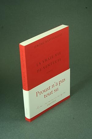 Seller image for La vraie vie de Vinteuil : roman. for sale by Steven Wolfe Books