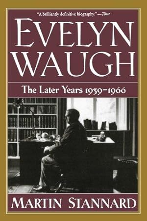 Bild des Verkufers fr Evelyn Waugh: The Later Years, 1939-1966: 2 zum Verkauf von WeBuyBooks 2