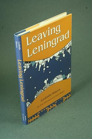 Seller image for Leaving Leningrad. for sale by Steven Wolfe Books