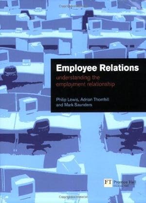 Bild des Verkufers fr Employee Relations: Understanding the Employment Relationship zum Verkauf von WeBuyBooks
