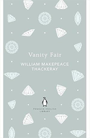Seller image for Vanity Fair: William Makepeace Thackeray (The Penguin English Library) for sale by WeBuyBooks 2