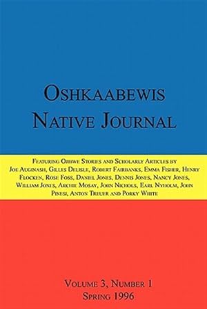 Imagen del vendedor de Oshkaabewis Native Journal (Vol. 3, No. 1) a la venta por GreatBookPricesUK