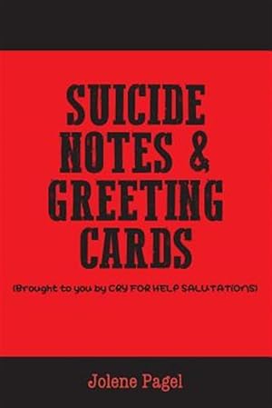 Seller image for Suicide Notes & Greeting Cards for sale by GreatBookPricesUK