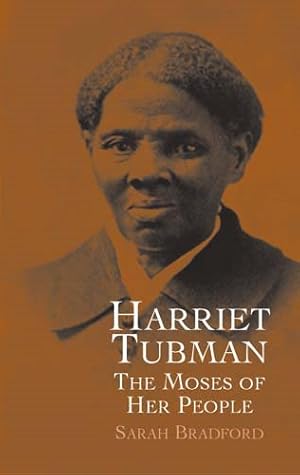 Image du vendeur pour Harriet Tubman : The Moses Of Her People mis en vente par GreatBookPricesUK