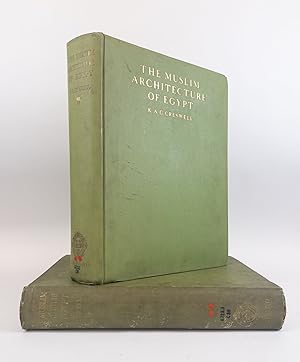 THE MUSLIM ARCHITECTURE OF EGYPT [Two Volumes]