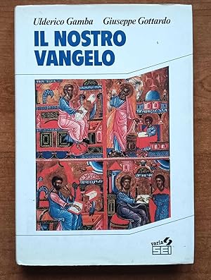 Il nostro Vangelo