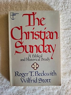 Immagine del venditore per The Christian Sunday A Biblical and Historical Study venduto da Vincent's Fine Books