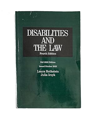 Imagen del vendedor de Disabilities and the Law 4th edition, Fall 2022 edition. 1 volume a la venta por The Lawbook Exchange, Ltd., ABAA  ILAB