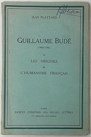 Imagen del vendedor de Guillaume Bud (1468-1540) , Et Les Origines De L'Humanisme Franais a la venta por Oddfellow's Fine Books and Collectables