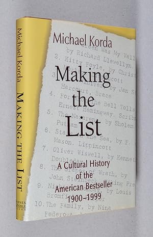 Seller image for Making the List; A Cultural History of the American Bestseller 1900 - 1999 for sale by Christopher Morrow, Bookseller