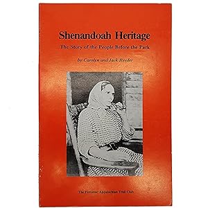 Image du vendeur pour Shenandoah Heritage: The Story of the People Before the Park mis en vente par Memento Mori Fine and Rare Books