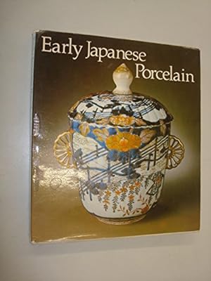 Seller image for Early Japanese Porcelain for sale by WeBuyBooks