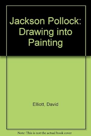 Image du vendeur pour Jackson Pollock: Drawing into Painting mis en vente par WeBuyBooks