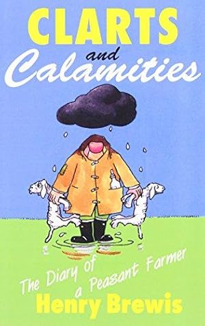 Image du vendeur pour Clarts and Calamities mis en vente par WeBuyBooks