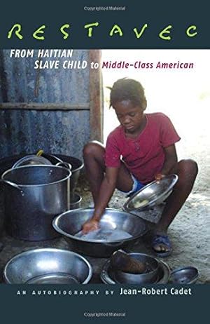 Immagine del venditore per Restavec: From Haitian Slave Child to Middle-Class American venduto da WeBuyBooks