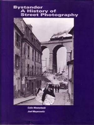 Seller image for Bystander: A History of Street Photography for sale by WeBuyBooks