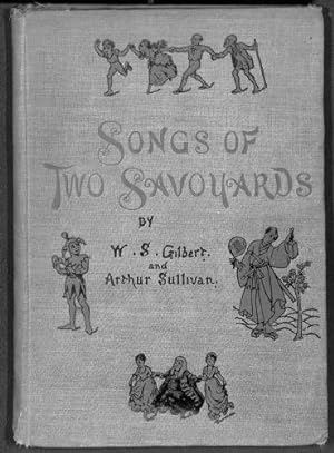 Bild des Verkufers fr Songs of two Savoyards: words, illustrations and music zum Verkauf von WeBuyBooks