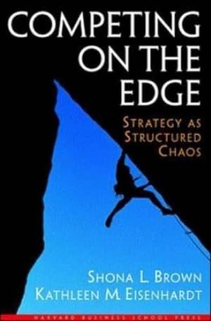 Immagine del venditore per Competing on the Edge: Strategy as Structured Chaos venduto da WeBuyBooks