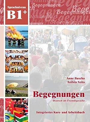 Bild des Verkufers fr Begegnungen: Kurs- und Arbeitsbuch B1+ mit 2 CDs zum Verkauf von WeBuyBooks