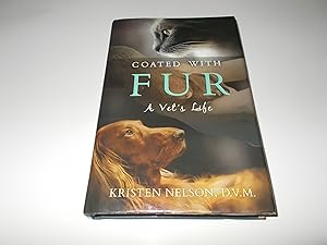 Bild des Verkufers fr Coated with Fur: A Vet's Life zum Verkauf von Paradise Found Books