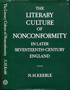 Bild des Verkufers fr The Literary Culture of Nonconformity in Later Seventeenth-Century England zum Verkauf von WeBuyBooks