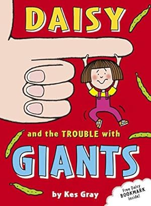 Imagen del vendedor de Daisy and the Trouble with Giants (Daisy Fiction) a la venta por WeBuyBooks