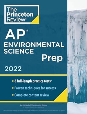Imagen del vendedor de Princeton Review AP Environmental Science Prep, 2022: Practice Tests + Complete Content Review + Strategies & Techniques (College Test . Content Review + Strategies & Techniques a la venta por WeBuyBooks