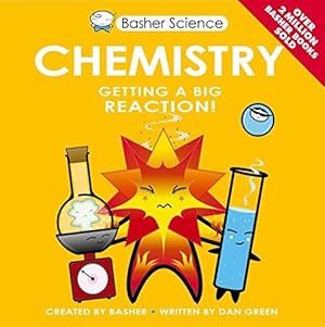 Image du vendeur pour Basher Science: Chemistry (Basher, 105) mis en vente par WeBuyBooks