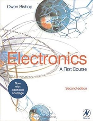 Image du vendeur pour Electronics: A First Course mis en vente par WeBuyBooks