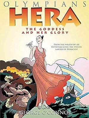 Imagen del vendedor de Olympians: Hera: The Goddess and her Glory (Olympians, 3) a la venta por Friends of Johnson County Library