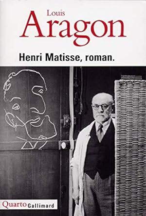 Bild des Verkufers fr Henri Matisse, roman zum Verkauf von WeBuyBooks
