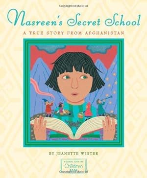 Immagine del venditore per Nasreen's Secret School: A True Story from Afghanistan venduto da WeBuyBooks