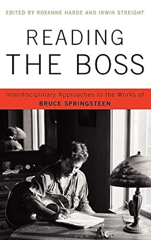 Immagine del venditore per Reading the Boss: Interdisciplinary Approaches to the Works of Bruce Springsteen venduto da WeBuyBooks