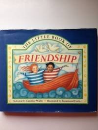 Bild des Verkufers fr The Little Book of Friendship zum Verkauf von WeBuyBooks